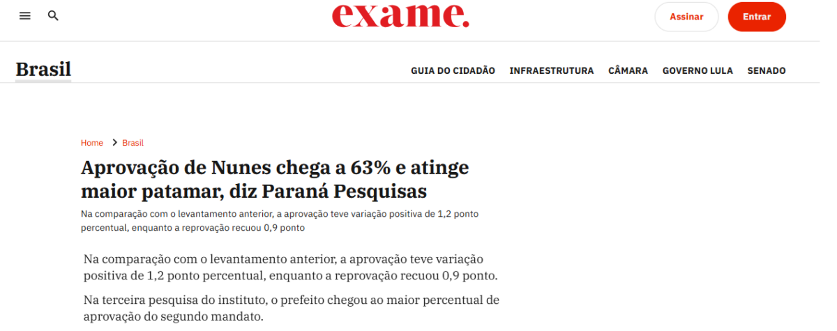 Exame cita pesquisa realizada pela Paraná Pesquisas no Município de São Paulo.