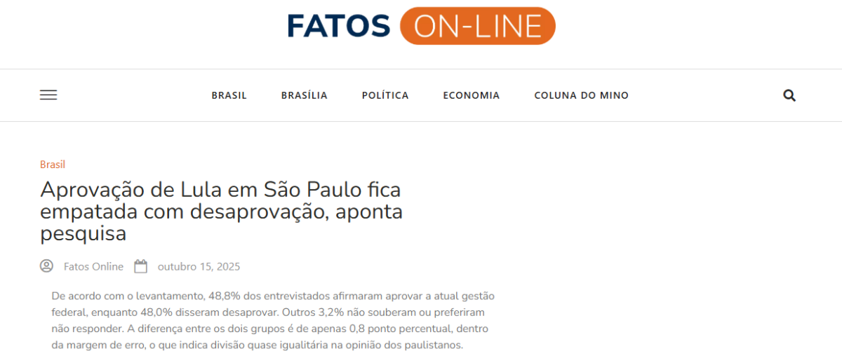 Fatos Online cita pesquisa realizada pela Paraná Pesquisas no Município de São Paulo. 2 Fatos Online cita pesquisa realizada pela Paraná Pesquisas no Município de São Paulo.