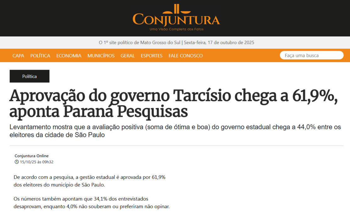 Conjuntura Online cita pesquisa realizada pela Paraná Pesquisas no Município de São Paulo. 2 Conjuntura Online cita pesquisa realizada pela Paraná Pesquisas no Município de São Paulo.