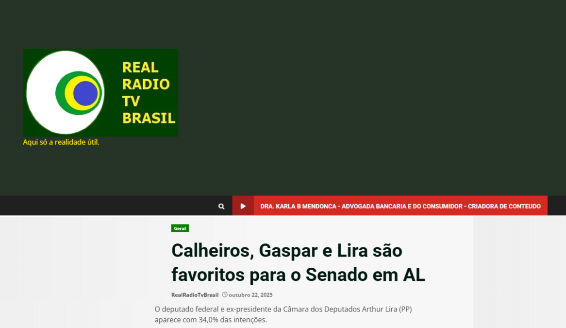 Real Rádio TV Brasil cita pesquisa realizada pela Paraná Pesquisas no Estado de Alagoas.