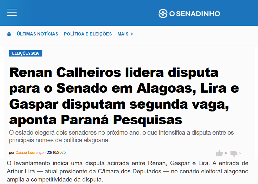 O Senadinho cita pesquisa realizada pela Paraná Pesquisas no Estado de Alagoas.