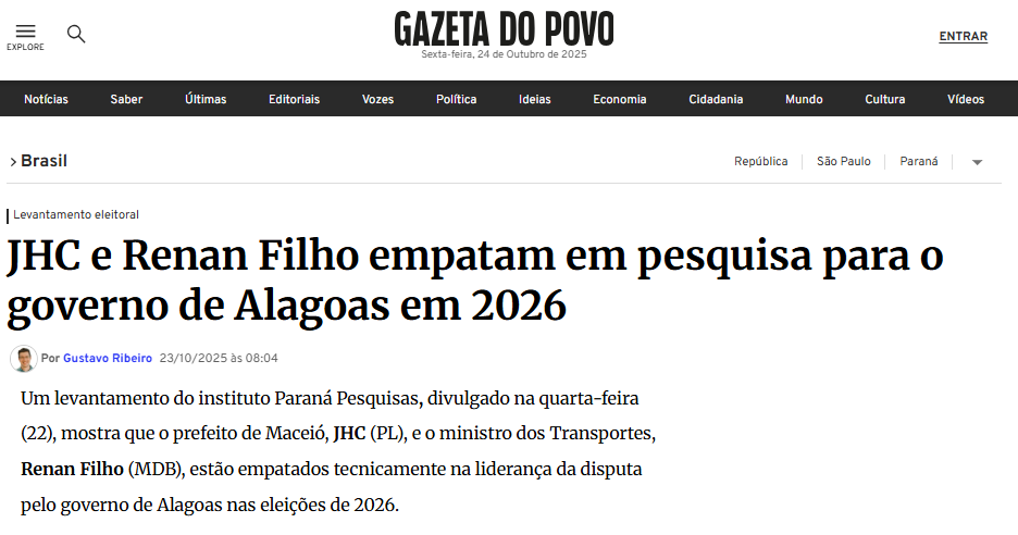 Gazeta do Povo cita pesquisa realizada pela Paraná Pesquisas no Estado de Alagoas. 2 Gazeta do Povo cita pesquisa realizada pela Paraná Pesquisas no Estado de Alagoas.