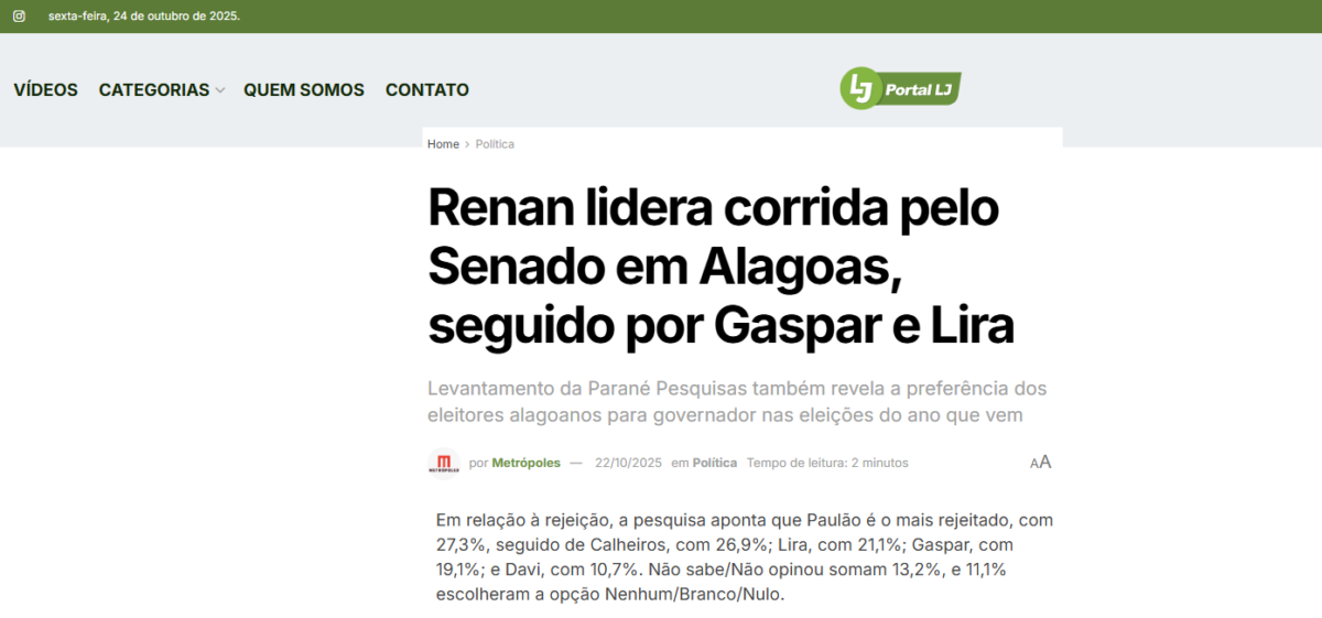 Portal LJ cita pesquisa realizada pela Paraná Pesquisas no Estado de Alagoas.