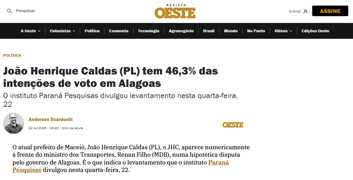 Revista Oeste cita pesquisa realizada pela Paraná Pesquisas no Estado de Alagoas.