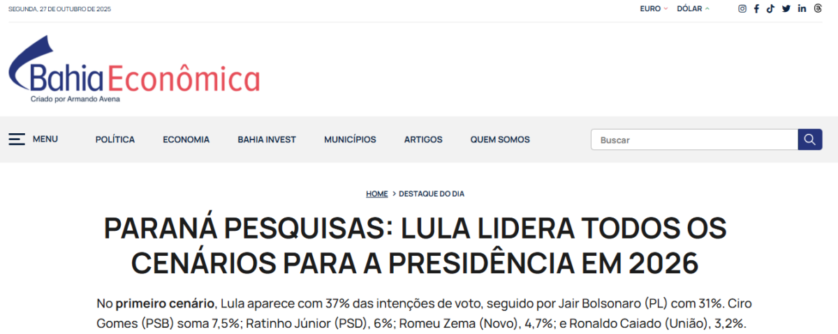 Bahia Econômica cita pesquisa realizada pela Paraná Pesquisas. 2 Bahia Econômica cita pesquisa realizada pela Paraná Pesquisas.