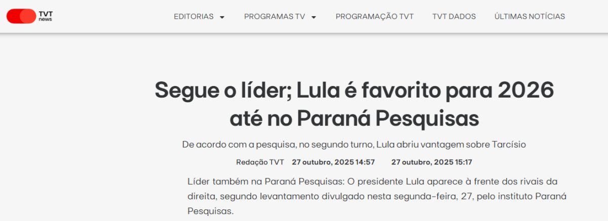 TVT News cita pesquisa realizada pela Paraná Pesquisas. 2 TVT News cita pesquisa realizada pela Paraná Pesquisas.