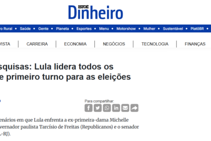 Isto É Dinheiro cita pesquisa realizada pela Paraná Pesquisas.