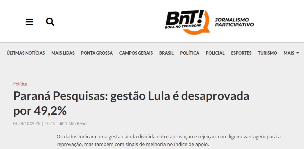 BNT Online cita pesquisa realizada pela Paraná Pesquisas. 2 BNT Online cita pesquisa realizada pela Paraná Pesquisas.