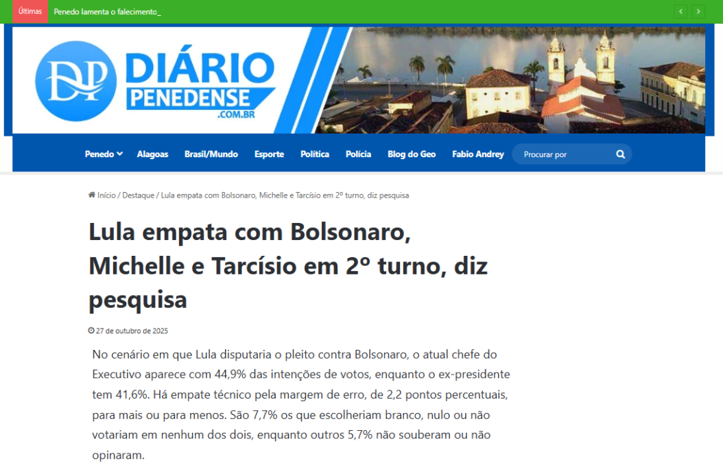 Diário Penedense cita pesquisa realizada pela Paraná Pesquisas. 2 Diário Penedense cita pesquisa realizada pela Paraná Pesquisas.