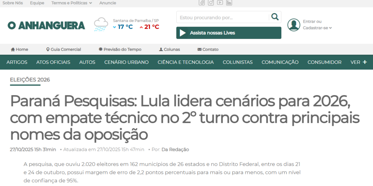O Anhanguera cita pesquisa realizada pela Paraná Pesquisas. 2 O Anhanguera cita pesquisa realizada pela Paraná Pesquisas.