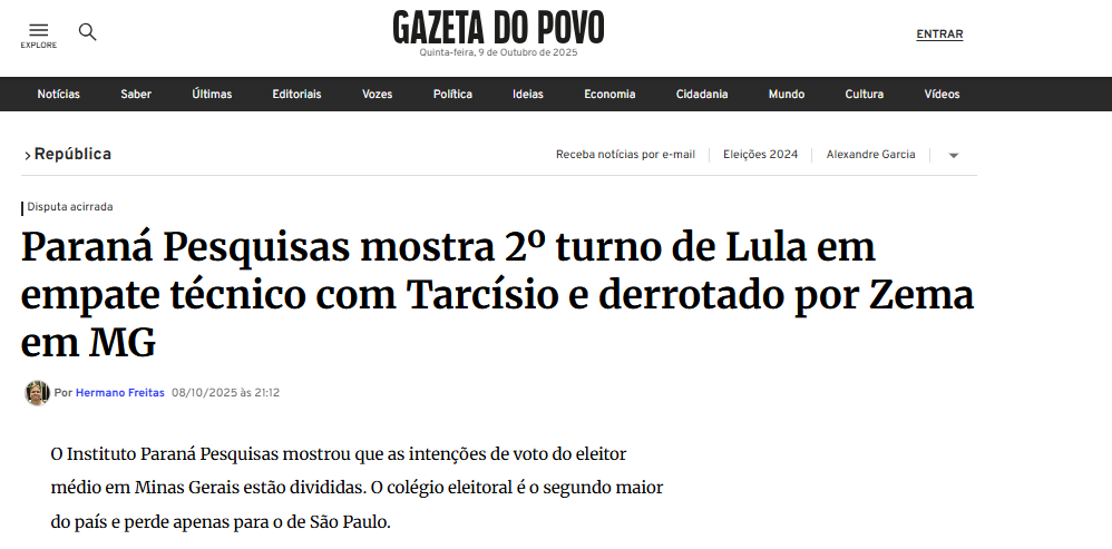 Gazeta do Povo cita pesquisa realizada pela Paraná Pesquisas no Estado de Minas Gerais. 2 Gazeta do Povo cita pesquisa realizada pela Paraná Pesquisas no Estado de Minas Gerais.