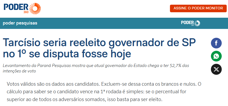 Poder 360 cita pesquisa realizada pela Paraná Pesquisas no Estado de São Paulo. 2 Poder 360 cita pesquisa realizada pela Paraná Pesquisas no Estado de São Paulo.
