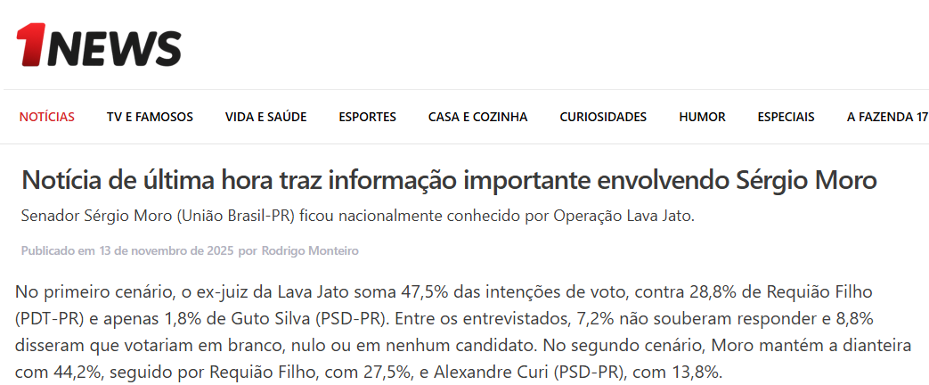 1 News cita pesquisa realizada pela Paraná Pesquisas no Estado do Paraná.