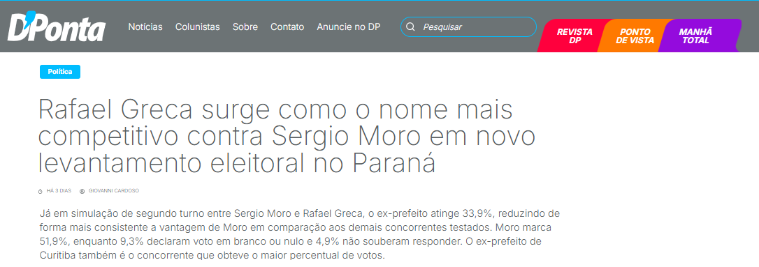 D'Ponta cita pesquisa realizada pela Paraná Pesquisas no Estado do Paraná. 2 D'Ponta cita pesquisa realizada pela Paraná Pesquisas no Estado do Paraná.