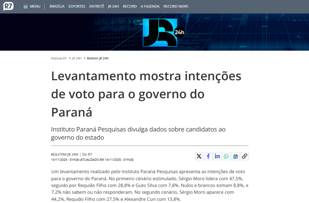 R7 Notícias cita pesquisa realizada pela Paraná Pesquisas no Estado do Paraná. 2 R7 Notícias cita pesquisa realizada pela Paraná Pesquisas no Estado do Paraná.