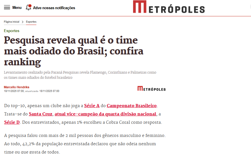 Metrópoles cita pesquisa realizada pela Paraná Pesquisas. 2 Metrópoles cita pesquisa realizada pela Paraná Pesquisas.