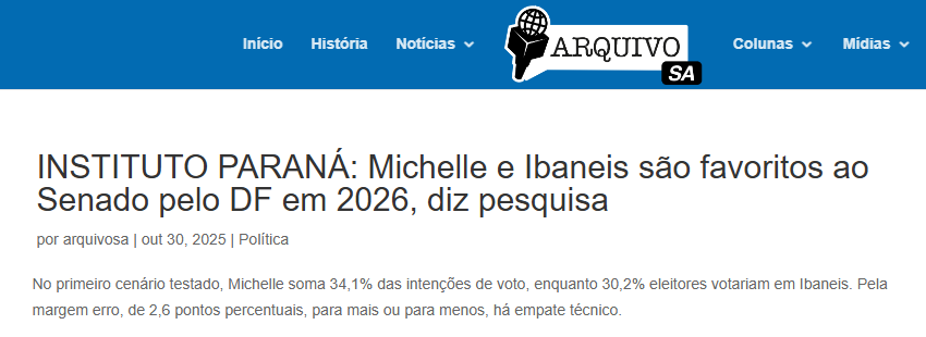 Arquivo SA cita pesquisa realizada pela Paraná Pesquisas no Distrito Federal. 2 Arquivo SA cita pesquisa realizada pela Paraná Pesquisas no Distrito Federal.