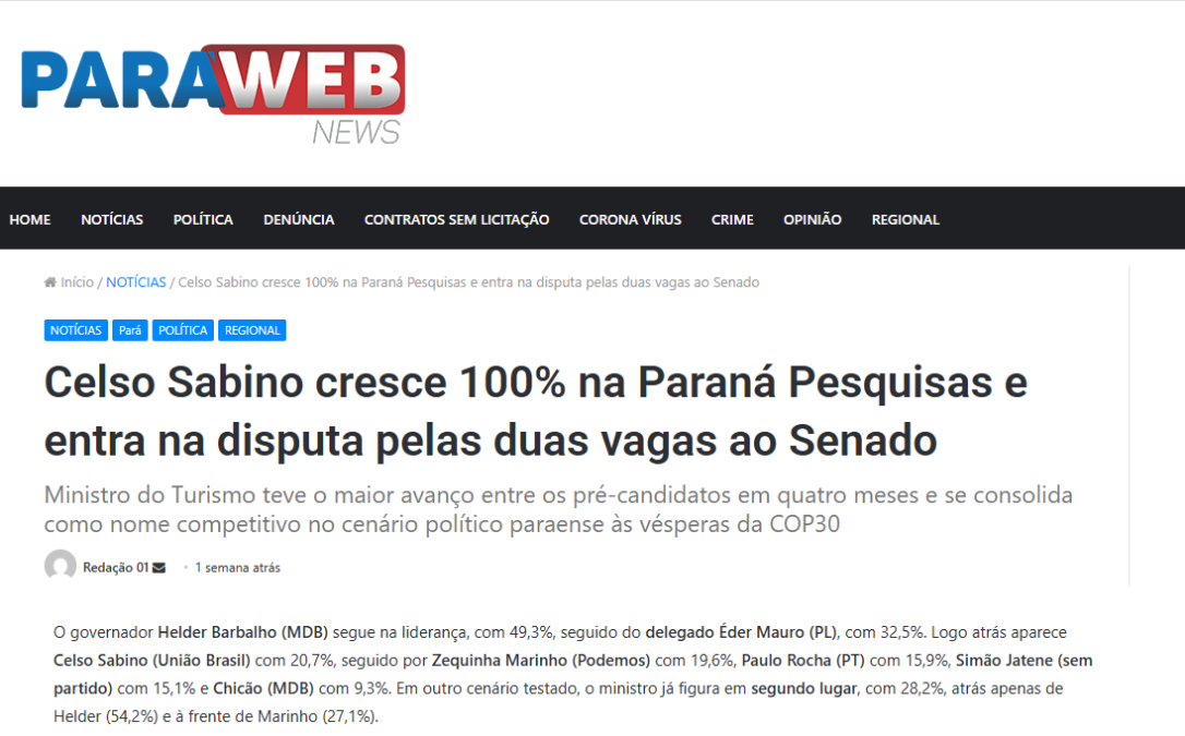 Pará Web News cita pesquisa realizada pela Paraná Pesquisas no Estado do Pará.