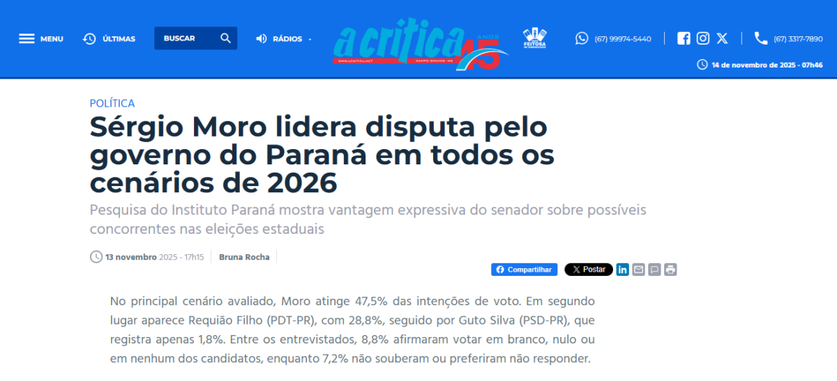 A Crítica cita pesquisa realizada pela Paraná Pesquisas no Estado do Paraná. 2 A Crítica cita pesquisa realizada pela Paraná Pesquisas no Estado do Paraná.