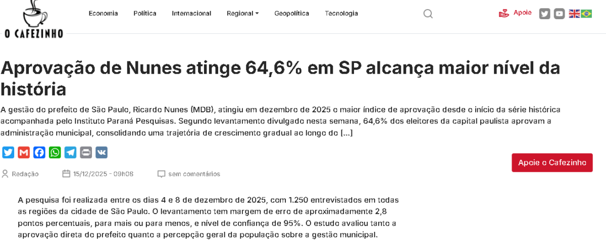 O Cafezinho cita pesquisa realizada pela Paraná Pesquisas no Município de São Paulo. 2 O Cafezinho cita pesquisa realizada pela Paraná Pesquisas no Município de São Paulo.