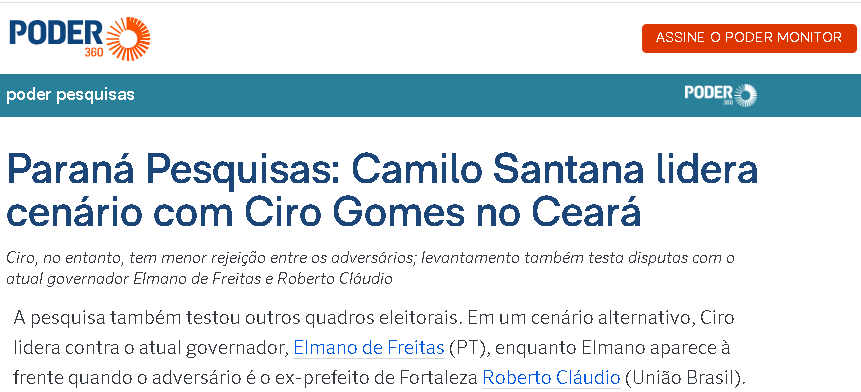 Poder 360 cita pesquisa realizada pela Paraná Pesquisas no Estado do Ceará.