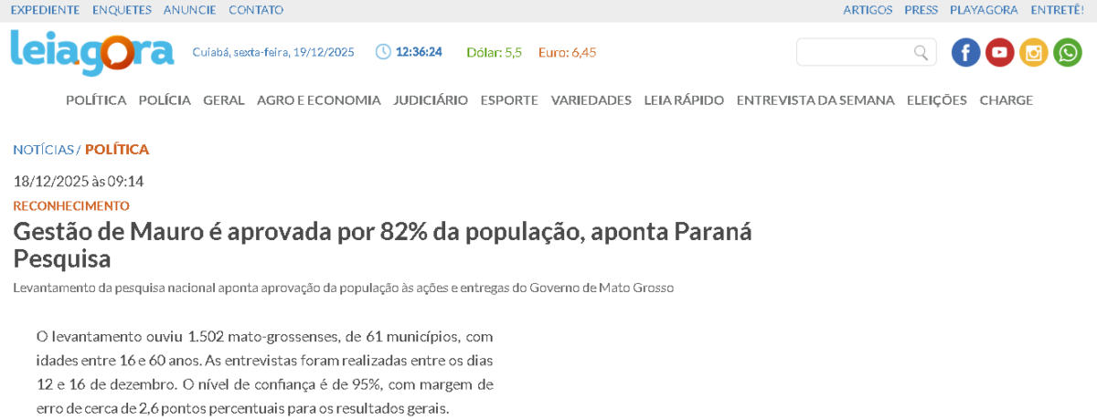 Portal Leiagora cita pesquisa realizada pela Paraná Pesquisas no Estado de Mato Grosso.