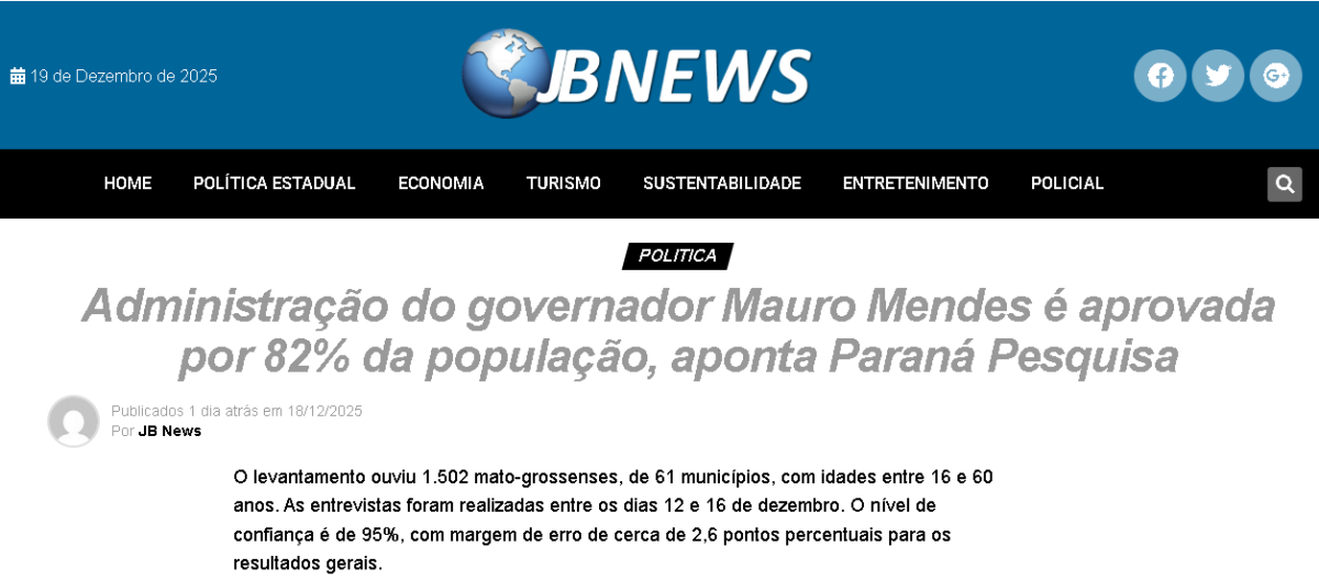 JB News cita pesquisa realizada pela Paraná Pesquisas no Estado de Mato Grosso.