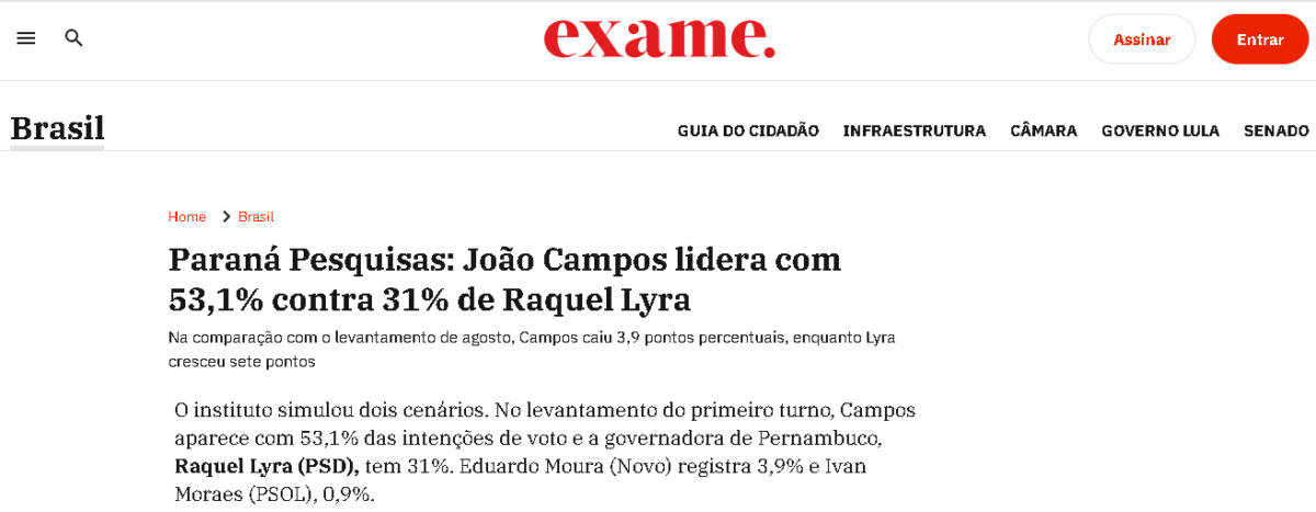 Exame cita pesquisa realizada pela Paraná Pesquisas no Estado de Pernambuco. 2 Exame cita pesquisa realizada pela Paraná Pesquisas no Estado de Pernambuco.