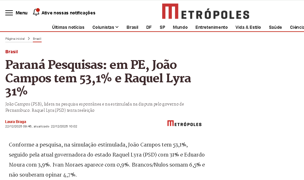 Metrópoles cita pesquisa realizada pela Paraná Pesquisas no Estado de Pernambuco.