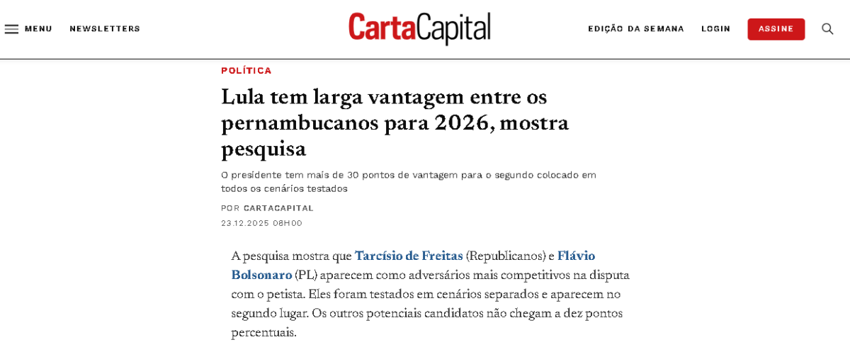 Carta Capital cita pesquisa realizada pela Paraná Pesquisas no Estado de Pernambuco. 2 Carta Capital cita pesquisa realizada pela Paraná Pesquisas no Estado de Pernambuco.