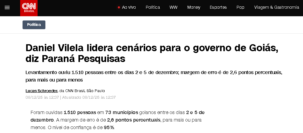 CNN Brasil cita pesquisa realizada pela Paraná Pesquisas no Estado de Goiás. 2 CNN Brasil cita pesquisa realizada pela Paraná Pesquisas no Estado de Goiás.