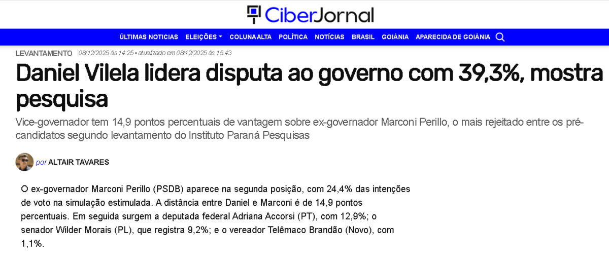 Ciber Jornal cita pesquisa realizada pela Paraná Pesquisas no Estado de Goiás. 2 Ciber Jornal cita pesquisa realizada pela Paraná Pesquisas no Estado de Goiás.