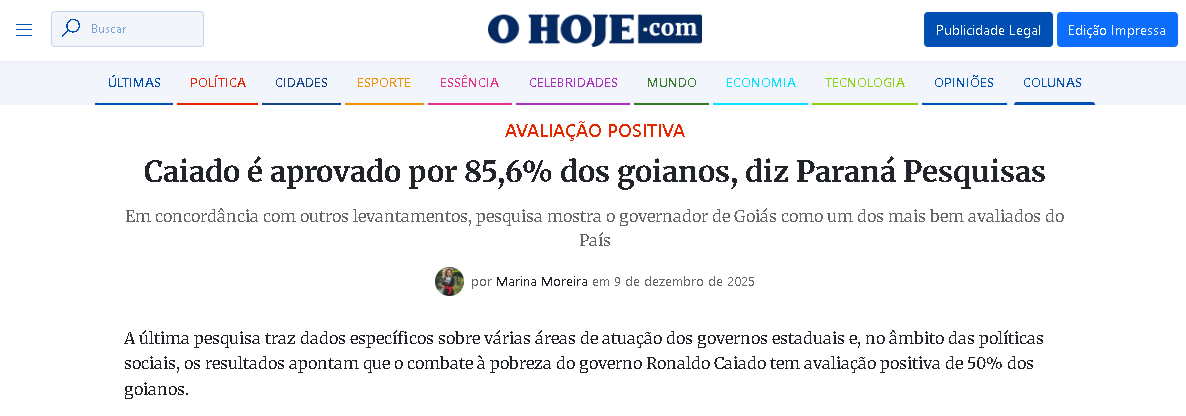 O Hoje cita pesquisa realizada pela Paraná Pesquisas no Estado de Goiás.