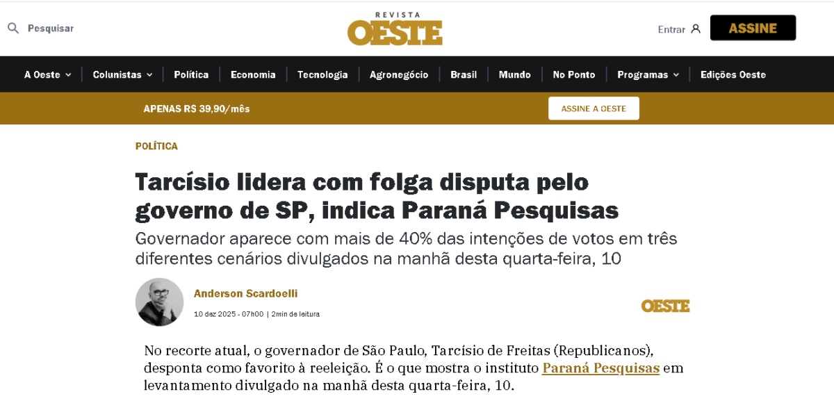 Revista Oeste cita pesquisa realizada pela Paraná Pesquisas no Estado de São Paulo.