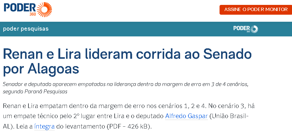 Poder 360 cita pesquisa realizada pela Paraná Pesquisas no Estado de Alagoas.