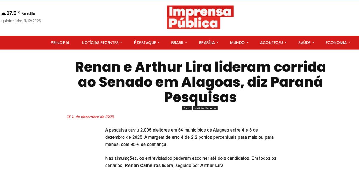 Imprensa Pública cita pesquisa realizada pela Paraná Pesquisas no Estado de Alagoas. 2 Imprensa Pública cita pesquisa realizada pela Paraná Pesquisas no Estado de Alagoas.