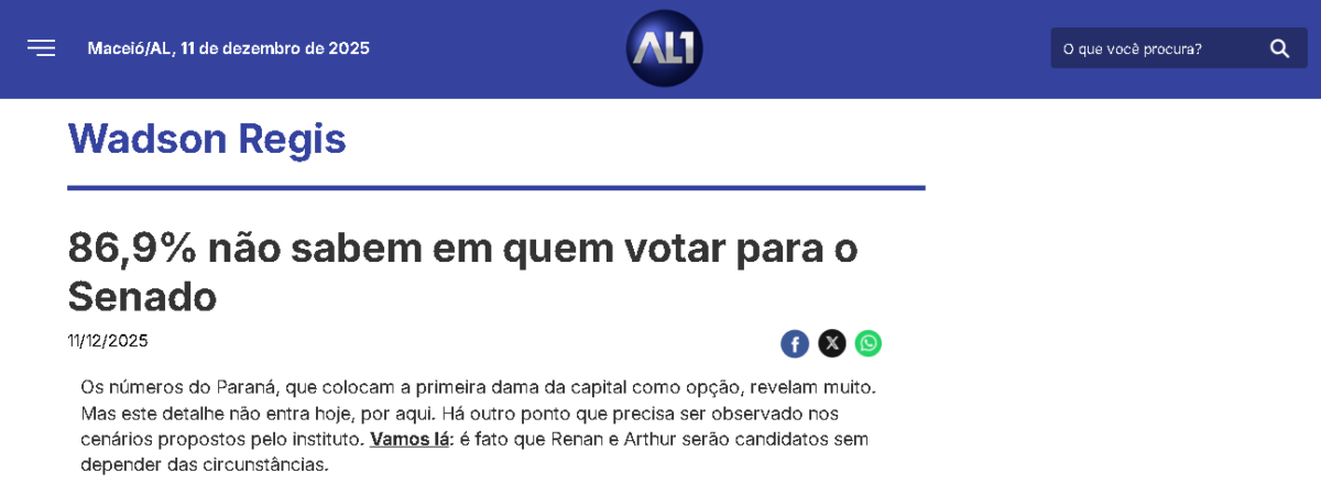 AL1 cita pesquisa realizada pela Paraná Pesquisas no Estado de Alagoas. 2 AL1 cita pesquisa realizada pela Paraná Pesquisas no Estado de Alagoas.
