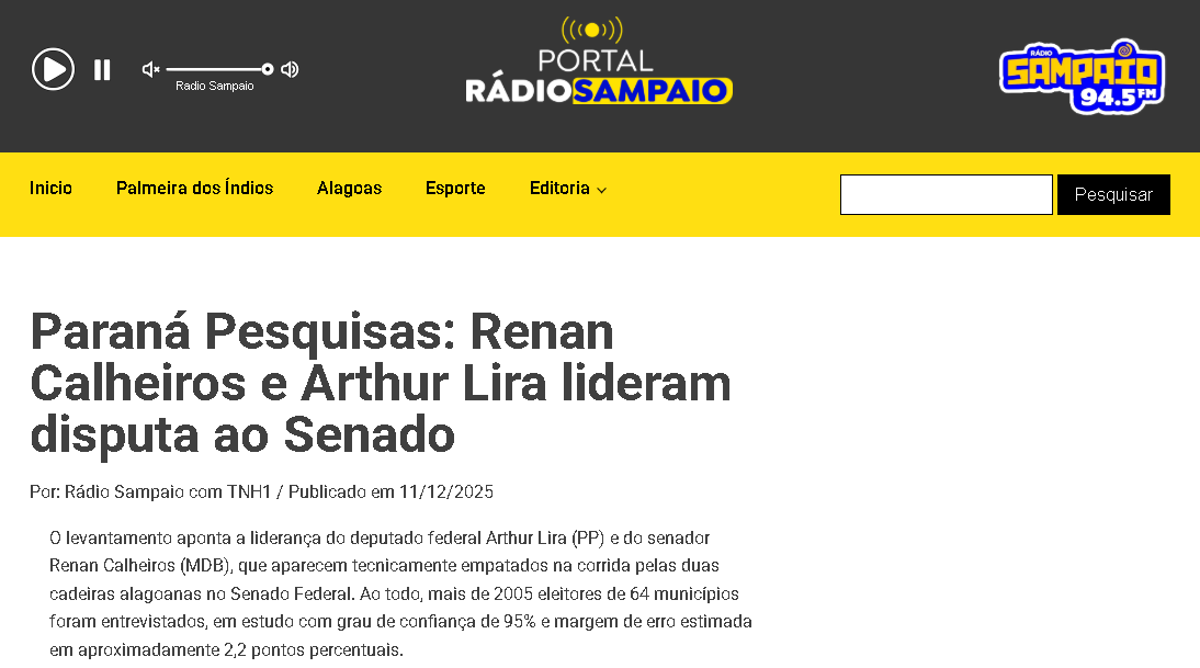 Portal Rádio Sampaio cita pesquisa realizada pela Paraná Pesquisas no Estado de Alagoas.