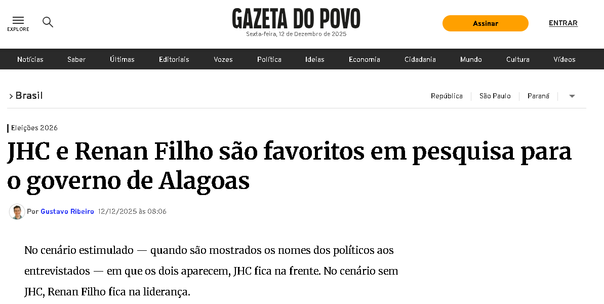 Gazeta do Povo cita pesquisa realizada pela Paraná Pesquisas no Estado de Alagoas. 2 Gazeta do Povo cita pesquisa realizada pela Paraná Pesquisas no Estado de Alagoas.