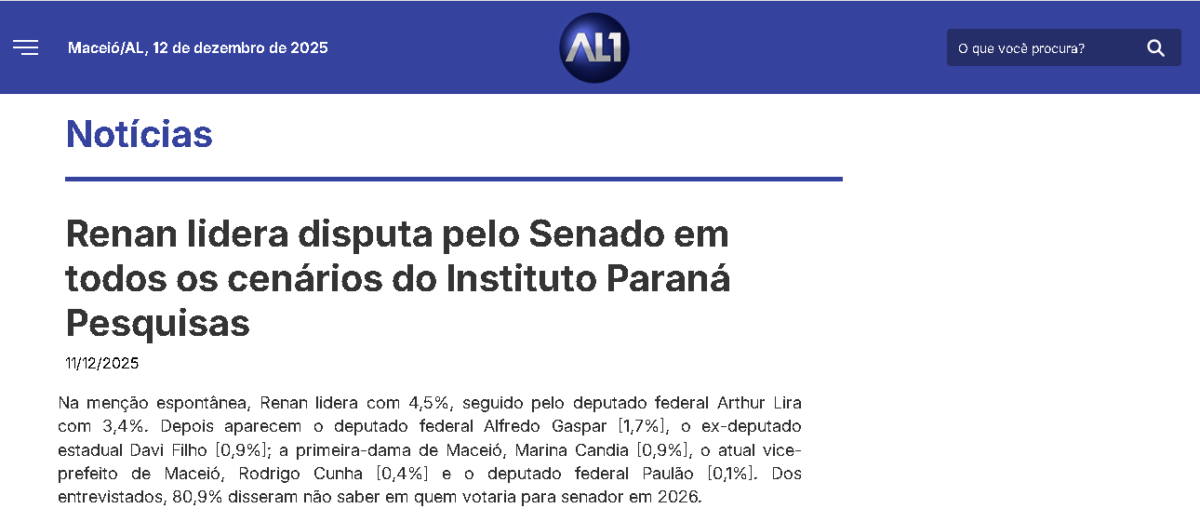 AL1 cita pesquisa realizada pela Paraná Pesquisas no Estado de Alagoas.