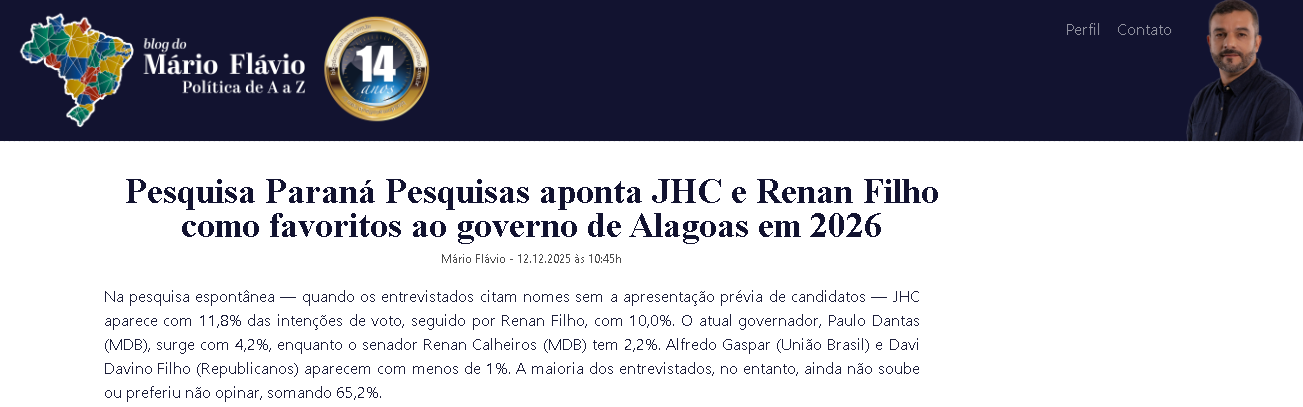 Blog do Mário Flávio cita pesquisa realizada pela Paraná Pesquisas no Estado de Alagoas. 1 Blog do Mário Flávio cita pesquisa realizada pela Paraná Pesquisas no Estado de Alagoas.