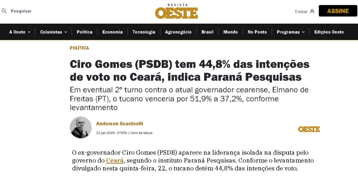 Revista Oeste cita pesquisa realizada pela Paraná Pesquisas no Estado do Ceará. 2 Revista Oeste cita pesquisa realizada pela Paraná Pesquisas no Estado do Ceará.