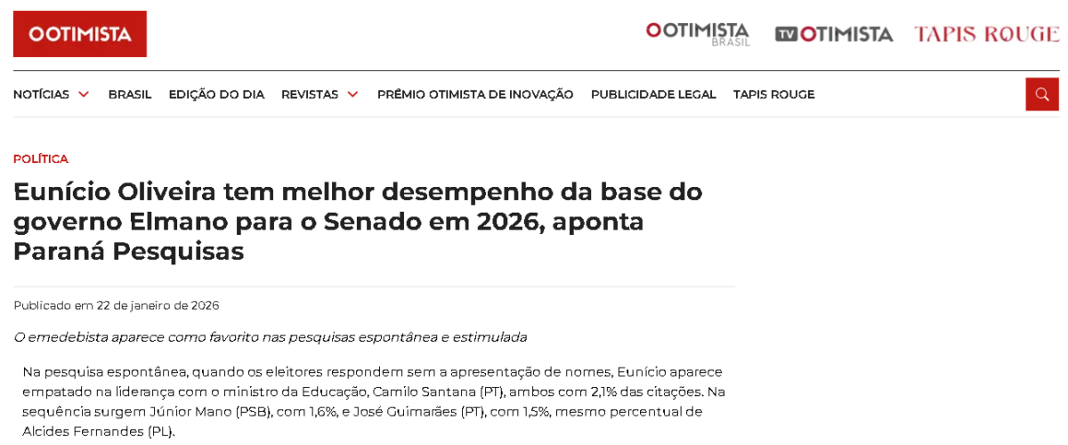 O Otimista cita pesquisa realizada pela Paraná Pesquisas no Estado do Ceará. 2 O Otimista cita pesquisa realizada pela Paraná Pesquisas no Estado do Ceará.