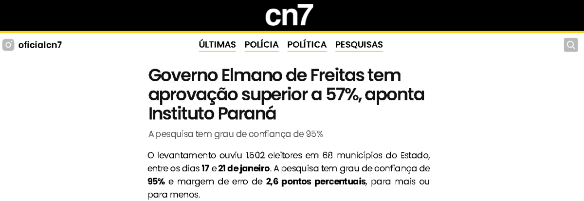 CN7 cita pesquisa realizada pela Paraná Pesquisas no Estado do Ceará. 2 CN7 cita pesquisa realizada pela Paraná Pesquisas no Estado do Ceará.