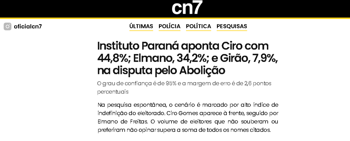 CN7 cita pesquisa realizada pela Paraná Pesquisas no Estado do Ceará.