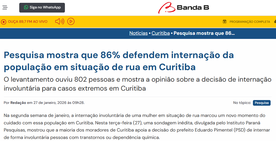 Banda B cita pesquisa realizada pela Paraná Pesquisas no Município de Curitiba.