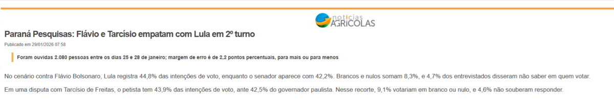Notícias Agrícolas cita pesquisa realizada pela Paraná Pesquisas. 2 Notícias Agrícolas cita pesquisa realizada pela Paraná Pesquisas.