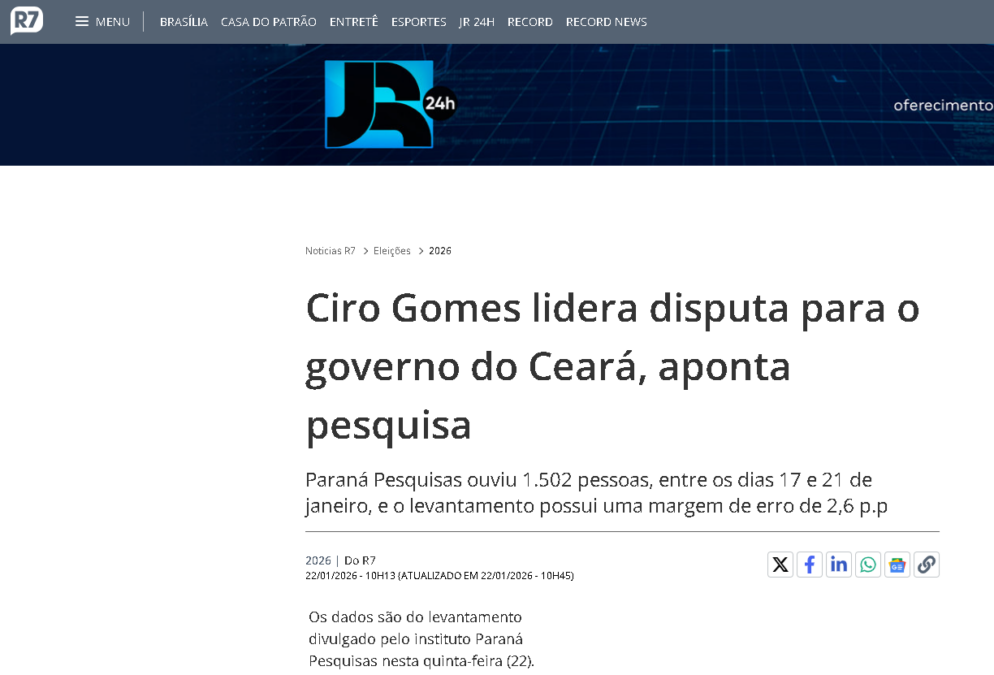 R7 Notícias cita pesquisa realizada pela Paraná Pesquisas no Estado do Ceará. 2 R7 Notícias cita pesquisa realizada pela Paraná Pesquisas no Estado do Ceará.