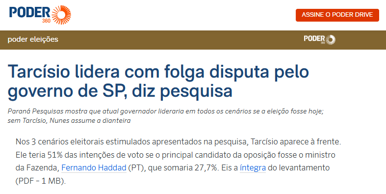 Poder 360 cita pesquisa realizada pela Paraná Pesquisas no Estado de São Paulo.