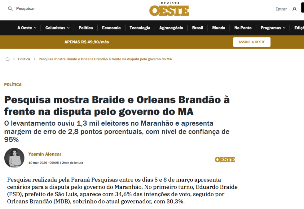 Revista Oeste cita pesquisa realizada pela Paraná Pesquisas no Estado do Maranhão.